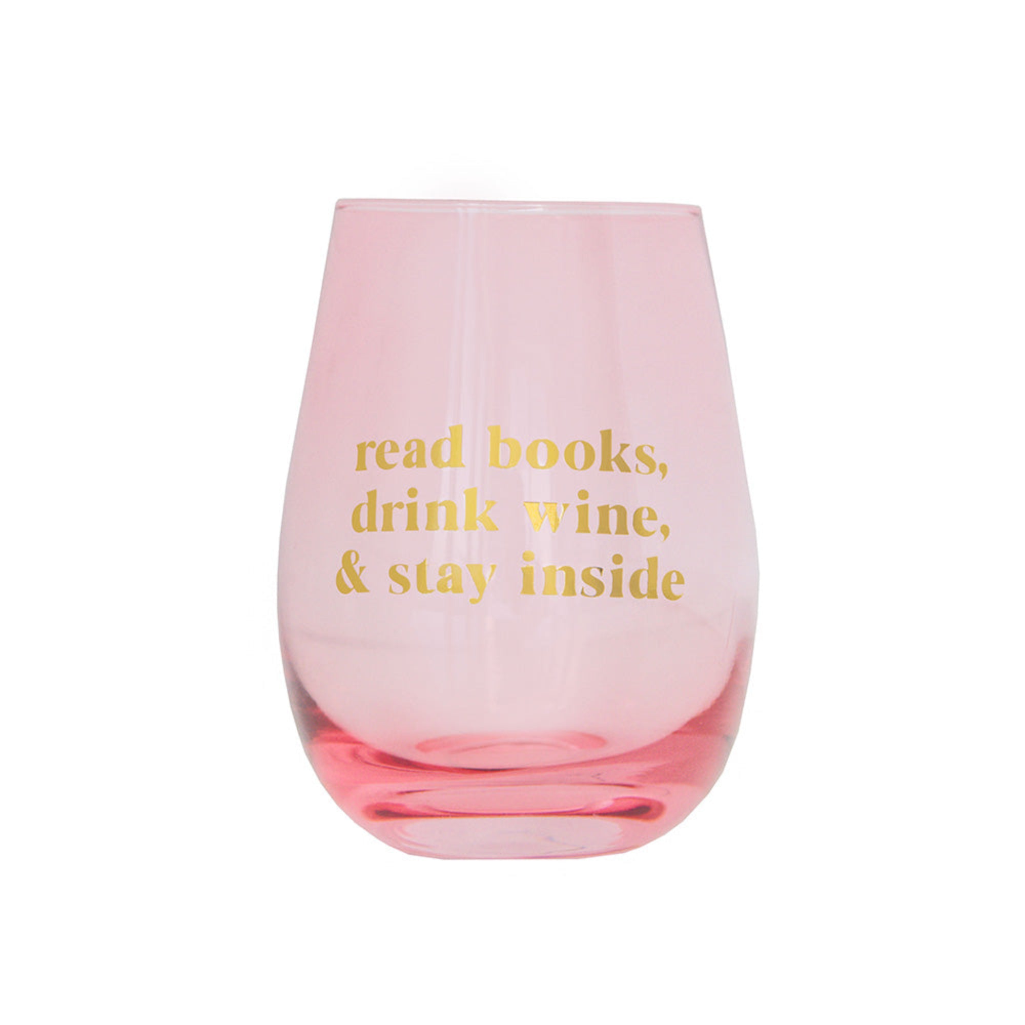 Book Club Read Books Drink Wine Stay Inside Wine Glass