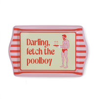 Darling, Fetch the Poolboy Metal Trinket Tray, Jollity & Co
