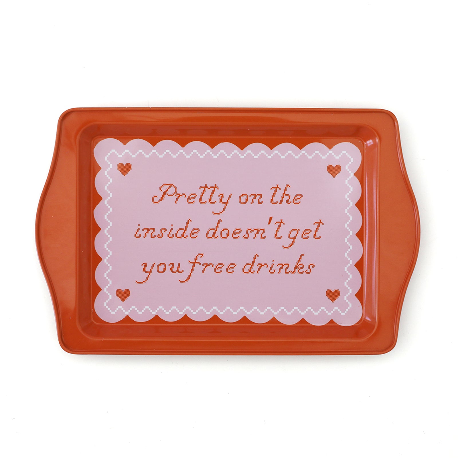 Pretty on the Inside Doesn't Get You Free Drinks Trinket Tray, Jollity & Co