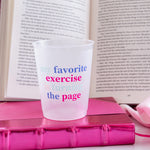 My Favorite Exercise Is Turning The Page Flex Cup