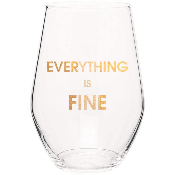 Everything Is Fine wine glass