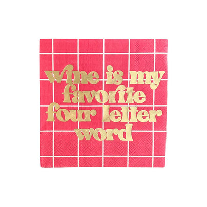 "Wine Is My Favorite Four Letter Word" Witty Cocktail Napkins