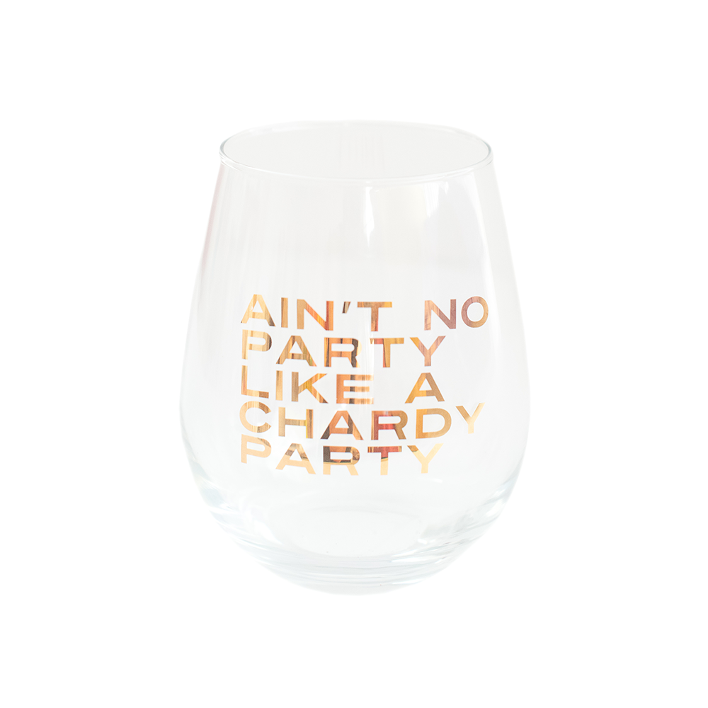 https://shopjollity.co/cdn/shop/products/Jollity-_-Co-Witty-_Ain_t-No-Party-Like-A-Chardy-Party_-Wine-Glass_800x@2x.png?v=1656711489