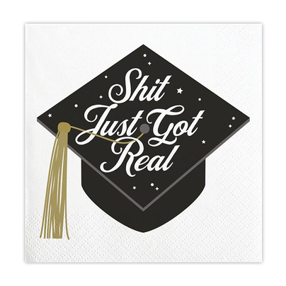 "Just Got Real" Cocktail Napkins