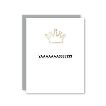 YAAASSS Greeting Card