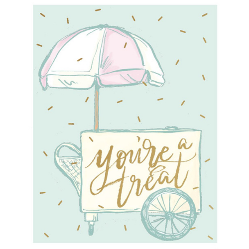You're a Treat Card